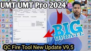 UMT New Update Qualcomm Tool QcFire v9.5 | UMT UMT Pro New Update 2024