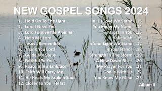 New Gospel Songs 2024  Album II  Christian Songs ️