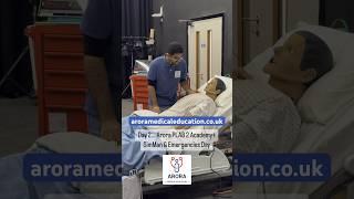 SimMan & Emergency Day at Arora PLAB 2 Academy+… #simman #plab #plab2academy