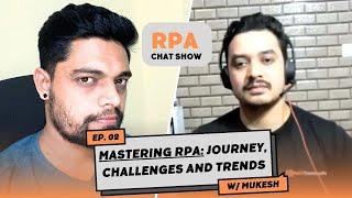 RPA Journey - Tips and Advice for Aspiring RPA Developers | RPA Chat Show | RPA Podcast