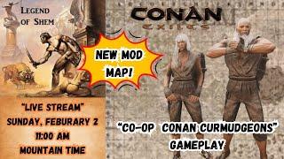 Conan Exiles - Legends of Shem mod map - Episode 3 with the "Conan Curmudgeons"