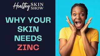 Why Is ZINC So Important For Your Skin? | Jennifer Fugo