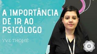 A importância de ir ao psicólogo