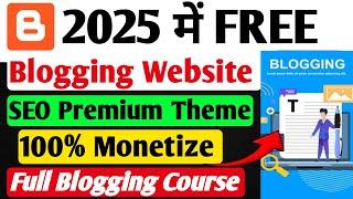 2025 me Free Blogging Website Kaise Banaye | How To Create Free Website | SEO Premium Theme