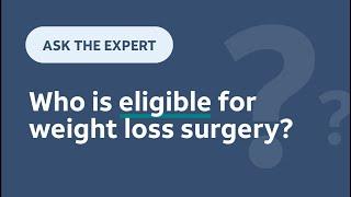 Who is eligible for weight loss surgery?  Bariatric surgery experts 🩺