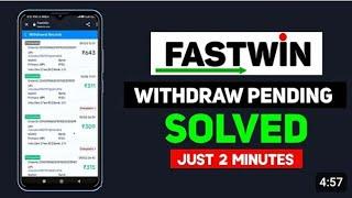 Fastwin App Withdrawal Pending Problem Solve | Fastwin App Withdrawal Problem 2024