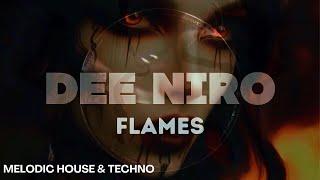 MELODIC TECHNO & PROGRESSIVE HOUSE - DEE NIRO FLAMES - BIGFEET, DOSEM, THE ELEMENT, AVIRA, ID ID