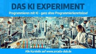 Das KI-Experiment - Wir programmieren