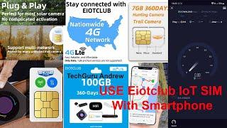 Eiotclub IoT SIM Card  With Smartphone SPEED TEST