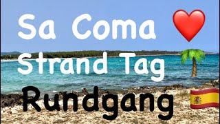 Sa Coma 🩵 Rundgang von Cala Millor ️ super Strand 🩵 Mallorca Urlaub  31° ️🩵