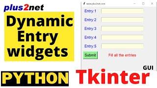 Tkinter dynamically creating and validating Entry and Label widgets on user inputs and messaging