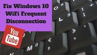 2 quick and easy ways of solving Windows 10 WiFi disconnecting automatically and frequently