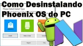 Como Desinstalar Corretamente o Phoenix OS do PC