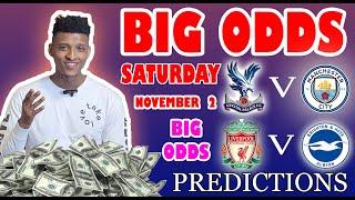 Big Odds Football Prediction Today 02-11-2024 |  Betting tips Today | best odds