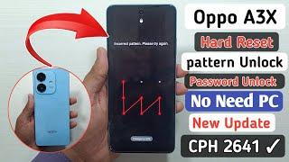 oppo a3x hard reset | oppo a3x ka screen lock Kaise tode | remove screen lock Without Pc