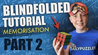 Beginner Rubik's Cube Blindfolded Tutorial Part 2 | Cycle Breaks and Memorising