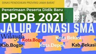 PPDB JALUR ZONASI SMA 2021 II PPDB JABAR