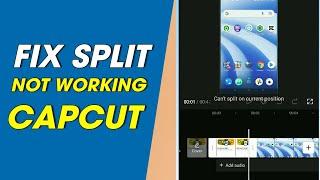 Split Capcut Not Working | Fix Without VPN