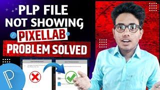 PLP File Not Showing Problem Solved ‖ PLP File Not Opening In Pixellab ‖ ITC Ifham Tech Coverage ‖