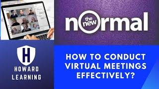 How to conduct Virtual Meetings effectively?