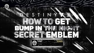 Bump In The Night Emblem! Free Secret Emblem | Destiny 2 Festival Of The Lost 2021