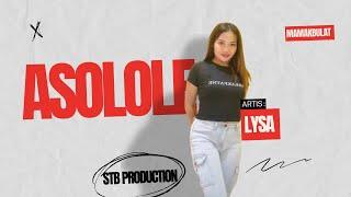 Asolole Cover By STB Production ft lysa
