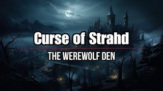 The Werewolf Den | D&D/TTRPG | Music for Curse of Strahd