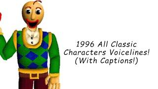1996 Baldi's Basics - All Characters Voicelines ( NOW UPDATED WITH: CAPTIONS! ) [AUDIO WARNING]