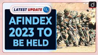 AFINDEX 2023 To Be Held: Latest update | Drishti IAS English