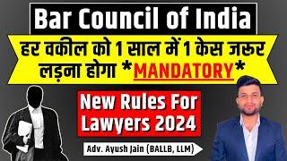 Bar Council of India *NEW RULES For Lawyers 2024* | Smart & Legal Guidance