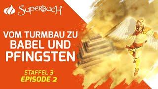 Vom Turmbau zu Babel und Pfingsten | Superbuch (Staffel 3, Folge 2)