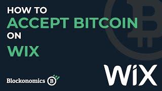 How to Accept Bitcoin Payments on Wix (2020 Version)