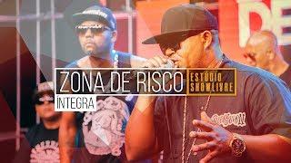 Zona de Risco - Íntegra (Ao Vivo no Estúdio Showlivre 2019)