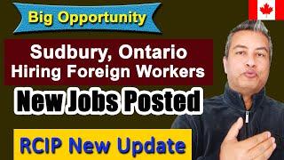 Canada Now Hiring Foreign Workers | RCIP New Update - Live-In-Sudbury, Ontario