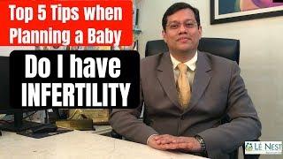 Top 5 Tips when Planning a Baby - Do I have Infertility? (Hindi) | By Gynaecologist Dr. Mukesh Gupta