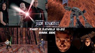 Dark Forces 2: Jedi Knight (Full Walkthrough Part 2 / Levels 12-21 / Dark Side)