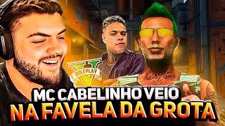 MC CABELINHO VEIO NA FAVELA DA GROTA no GTA RP!