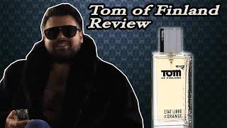 Tom of Finland by Etat Libre D’Orange Fragrance Review