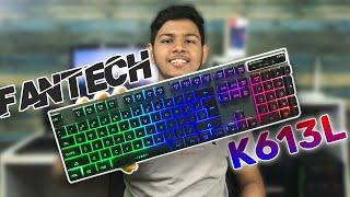 Fantech K613L: The BEST GAMING Keyboard UNDER 2000Tk || Bangla Review