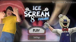 Ice Scream 8 Main Menu & CutScene | Ice Scream 8 Work In Progress | Ice Scream 8 Friends FanMade