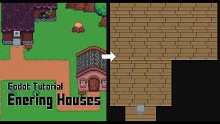 How to make Enterable Houses - Godot Tutorial