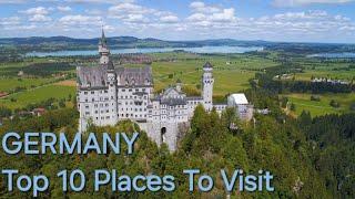 Germany - Top 10 Best Places to Visit – Must-See Travel Destinations