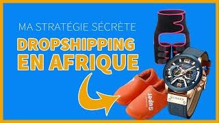 Dropshipping afrique formation complete 2021