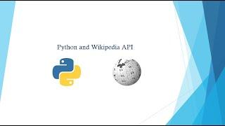 Python - Pull Data From Wikipedia using its API (easy code)