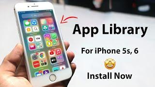 How to get App Library on Old IPhone's 5s, 6