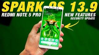 Spark OS 13.9 For Redmi Note 5 Pro | Android 13 | New Features & Security Update
