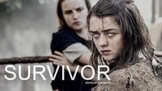 Arya Stark // Survivor