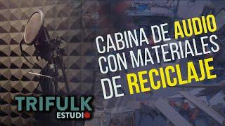 Cómo hacer una cabina de grabación con materiales reciclados