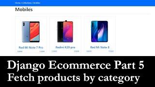 Django Ecommerce Part 5 | Fetch products by category in django | Filter products by category