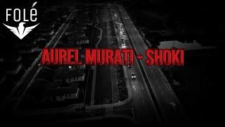 Aurel Murati - Shoki